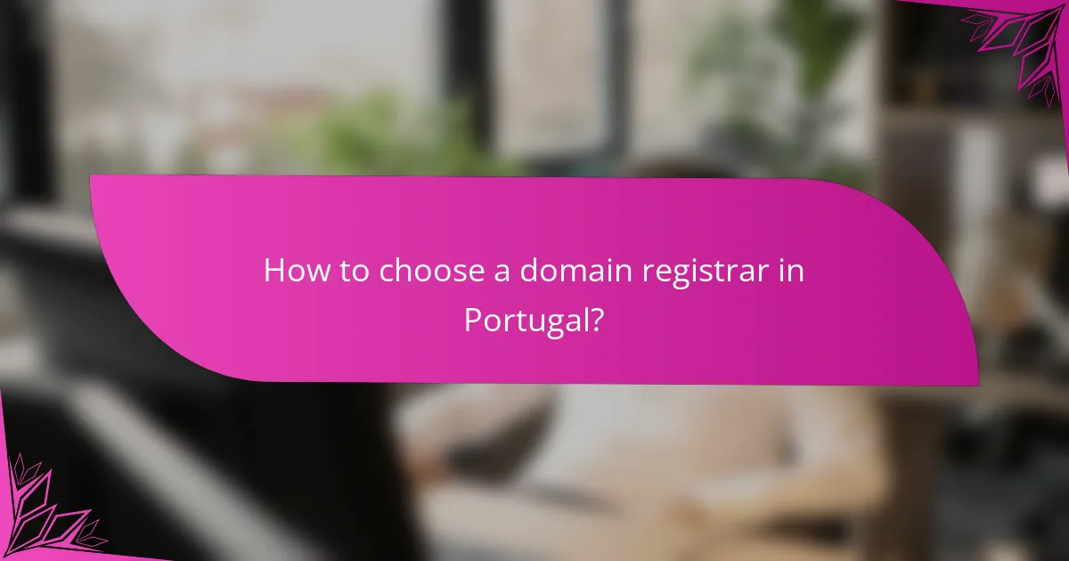 How to choose a domain registrar in Portugal?