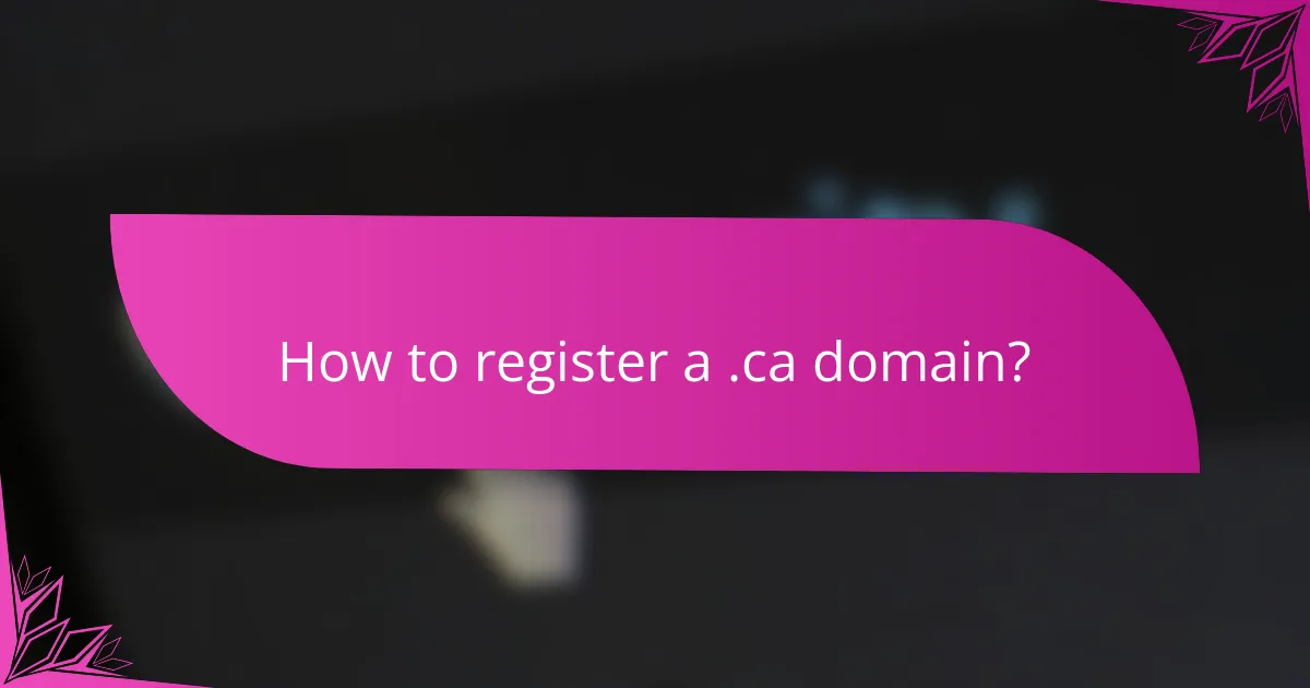 How to register a .ca domain?