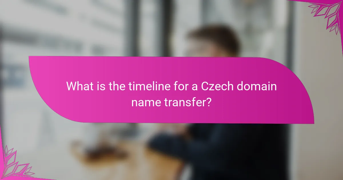 What is the timeline for a Czech domain name transfer?