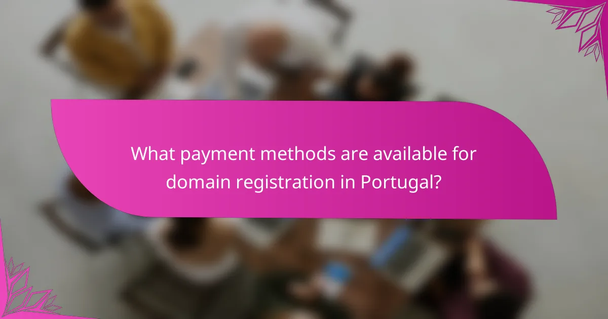 What payment methods are available for domain registration in Portugal?